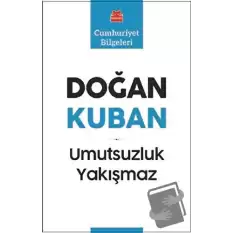 Umutsuzluk Yakışmaz