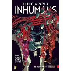 Uncanny Inhumans 3 - İç Savaş 2