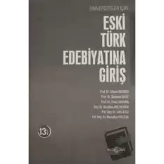 Üniversiteler İçin Eski Türk Edebiyatına Giriş