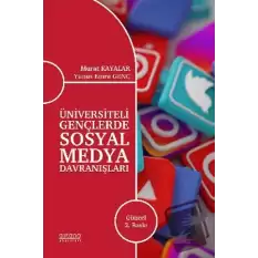 Üniversiteli Gençlerde Sosyal Medya Davranışları