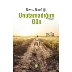 Unutamadığım Gün