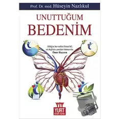 Unuttuğum Bedenim