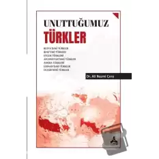 Unuttuğumuz Türkler
