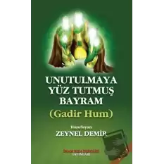 Unutulmaya Yüz Tutmuş Bayram