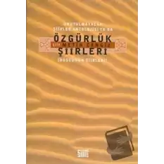 Unutulmayacak Şiirler Antolojisi Ya da Özgürlük Şiirleri