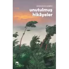 Unutulmuş Hikayeler