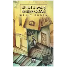 Unutulmuş Sesler Odası