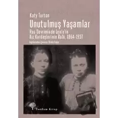 Unutulmuş Yaşamlar