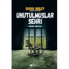 Unutulmuşlar Şehri