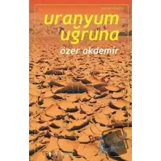 Uranyum Uğruna