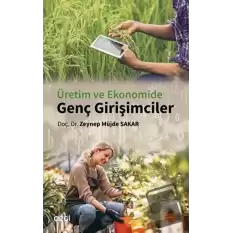 Üretim ve Ekonomide Genç Girişimciler