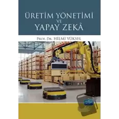 Üretim Yönetimi ve Yapay Zeka