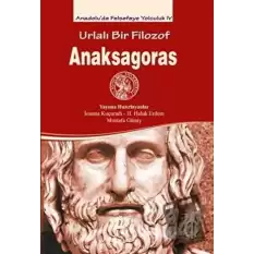 Urlalı Bir Filozof - Anaksagoras