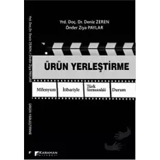 Ürün Yerleştirme Milenyum İtibariyle Türk Sinemasındaki Durum (Ciltli)