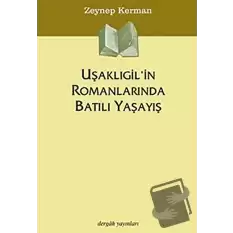 Uşaklıgil’in Romanlarında Batılı Yaşayış