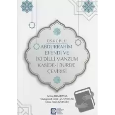 Üsküplü Abdurrahim Efendi ve İki Dilli Manzum Kaside-i Bürde Çevirisi