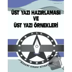 Üst Yazı Hazırlanması ve Üst Yazı Örnekleri