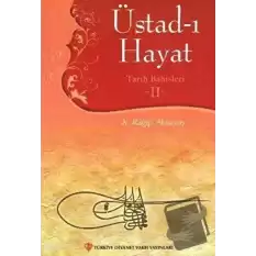 Üstad-ı Hayat 2