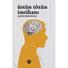 Üstün Tözün İmtihanı