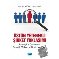 Üstün Yetenekli Şirket Yaklaşımı