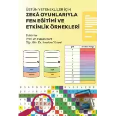 Üstün Yetenekliler İçin Zeka Oyunlarıyla Fen Eğitimi ve Etkinlik Örnekleri