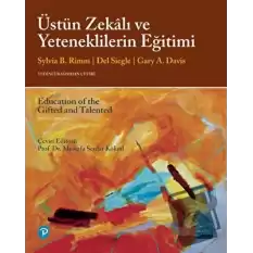 Üstün Zekalı Ve Yeteneklilerin Eğitimi / Education Of The Gifted And Talented