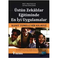 Üstün Zekalılar Eğitiminde En İyi Uygulamalar