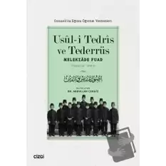 Usul-i Tedris ve Tederrüs: Osmanlıda Eğitim - Öğretim Yöntemleri