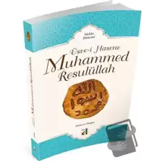 Üsve-i Hasene Muhammed Resulüllah - Mekke Dönemi