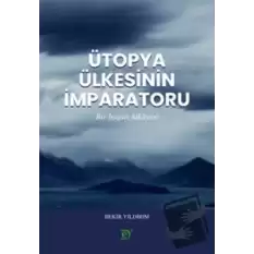 Ütopya Ülkesinin İmparatoru