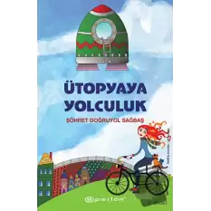 Ütopyaya Yolculuk