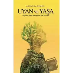 Uyan ve Yaşa