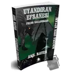 Uyandıran Efsanesi - Prens Kazansmar