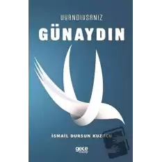 Uyandıysanız Günaydın