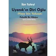 Uyanıkın Diri Oğlu - Hayy İbn Yakzan