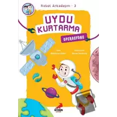 Uydu Kurtarma Operasyonu - Robot Arkadaşım 3