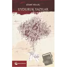 Uyduruk Yazılar