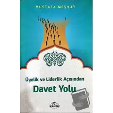 Üyelik ve Liderlik Açısından Davet Yolu