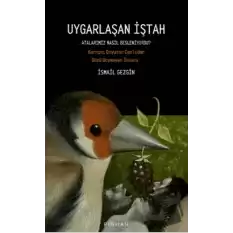 Uygarlaşan İştah