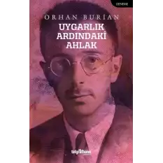 Uygarlık Ardındaki Ahlak