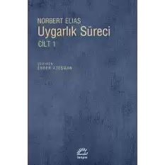 Uygarlık Süreci Cilt 1