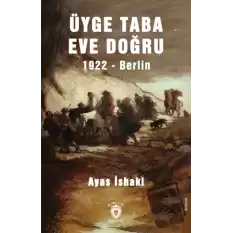 Üyge Taba Eve Doğru 1922 Berlin