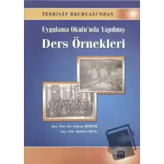 Uygulama Okulu’nda Yapılmış Ders Örnekleri