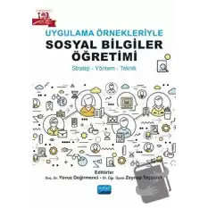 Uygulama Örnekleriyle Sosyal Bilgiler Öğretimi