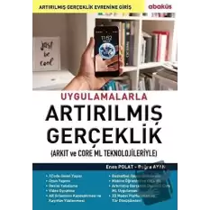 Uygulamalarla Artırılmış Gerçeklik (Arkıt ve Core Ml Teknolojileriyle)