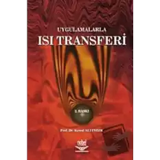 Uygulamalarla Isı Transferi (Ciltli)