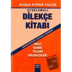 Uygulamalı Dilekçe Kitabı (Ciltli)