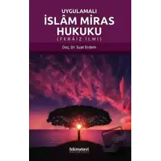 Uygulamalı İslam Miras Hukuku