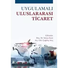 Uygulamalı Uluslararası Ticaret