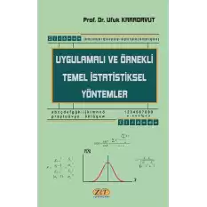 Uygulamalı ve Örnekli Temel İstatistiksel Yöntemler